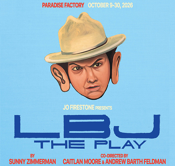 Poster for "LBJ The Play" showing an illustrated face wearing a cowboy hat with large exaggerated ears.